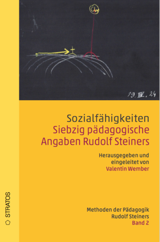 Sozialfähigkeiten. 70 pädagogische Angabe Rudolf Steiner